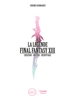 cover image of La Légende Final Fantasy XIII